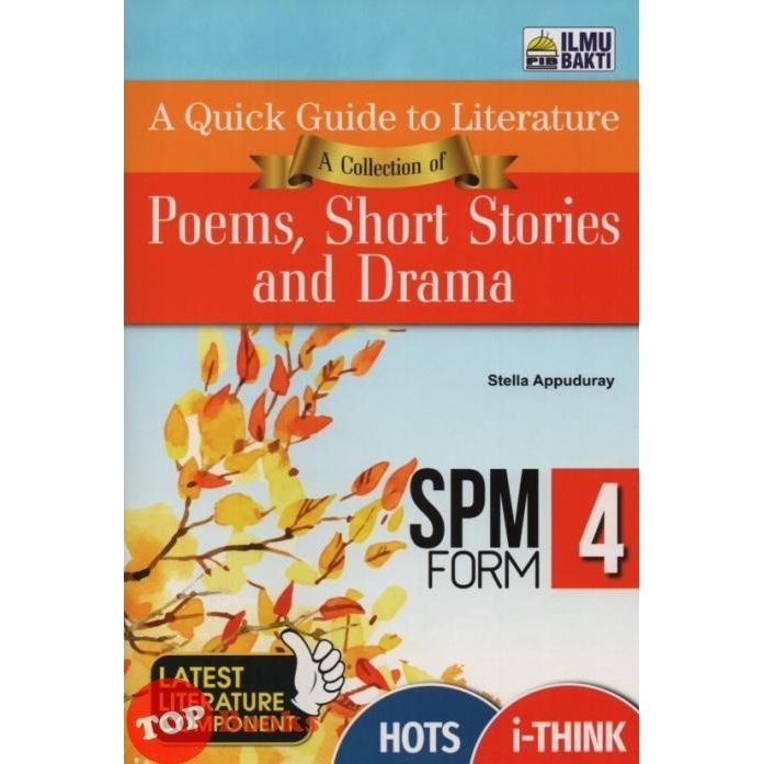 Topbooks Ilmu Bakti A Quick Guide To Literature A Collection Of Poems Short Stories And Drama Spm Form 4 Shopee Singapore