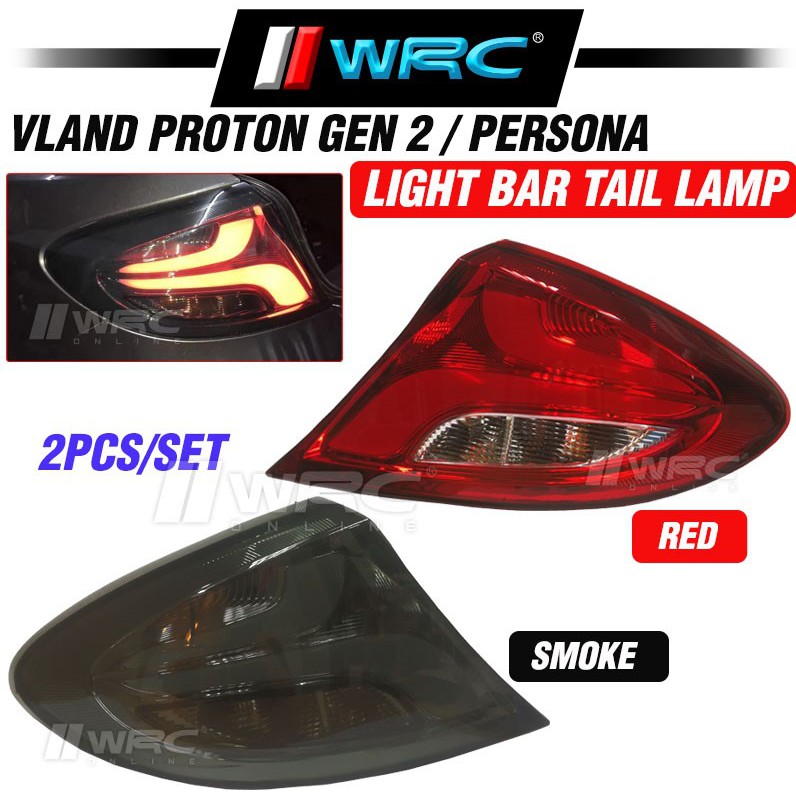 Shop Malaysia Ready Stock Vland Proton Persona Gen 2 Light Bar Tail Lamp Shopee Singapore