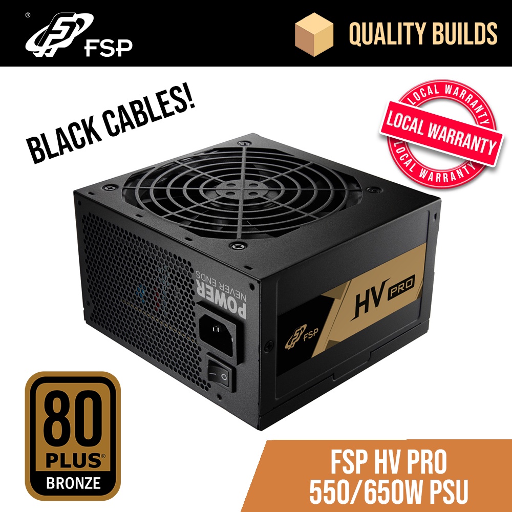 FSP HV PRO 650W/550w Bronze 80+ Certified PSU Power Supply NonModular