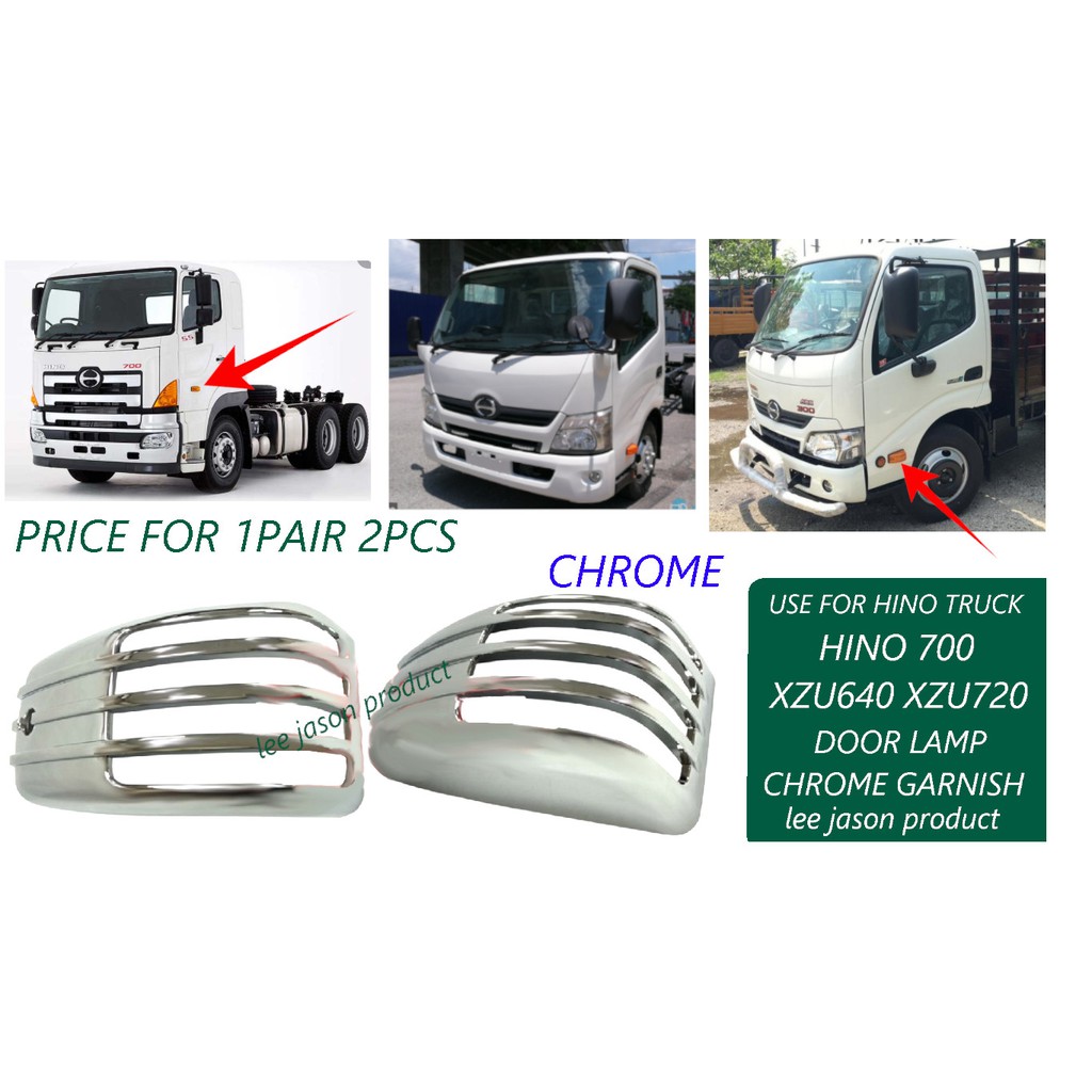 Shop Malaysia Hino 700 Hino 300 Xzu720 Xzu640 Door Lamp Chrome Garnish Price For 1pair 2pcs Shopee Singapore