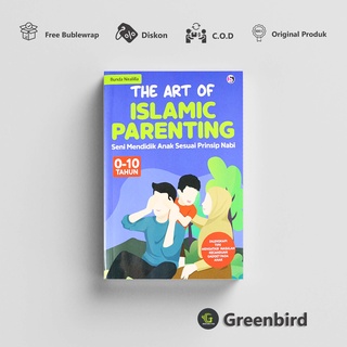 NABI Islamic Parenting Book The Art Of Islamic Parenting - Art Educating To Child As The Prophet Principles