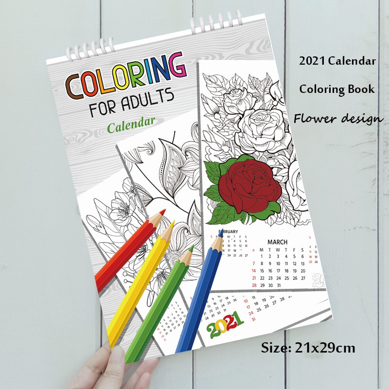 Download Coloring Book For Adults With 2021 Calendar Flower Design Shopee Singapore