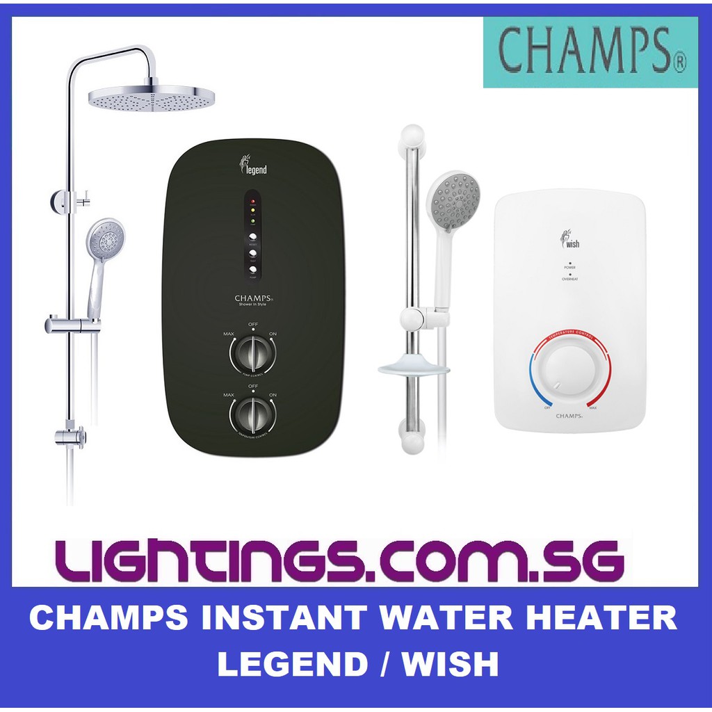 Champs Instant Water Heater - Legend / Wish | Shopee Singapore