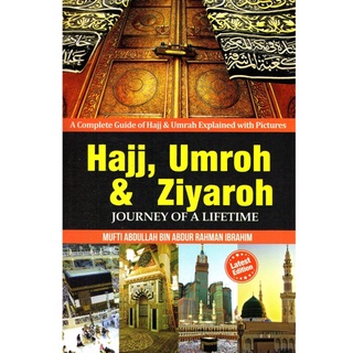 Hajj, Umroh & Ziyaroh – Journey of a Lifetime