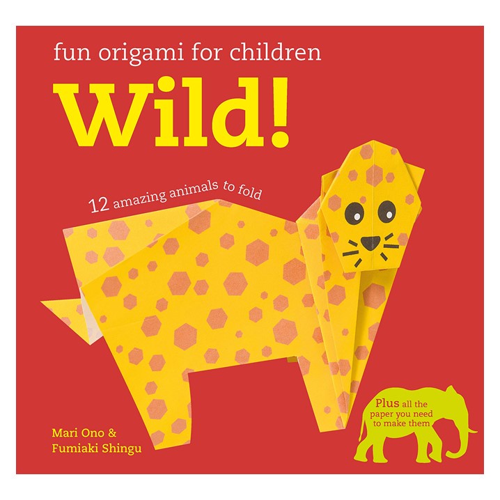 Fun Origami for Children: Wild! : 12 Amazing Animals to Fold | Shopee  Singapore