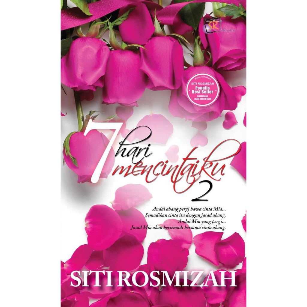 Novel 7 Hari Mencintaiku 2 Penulis Siti Rosmizah Shopee Singapore