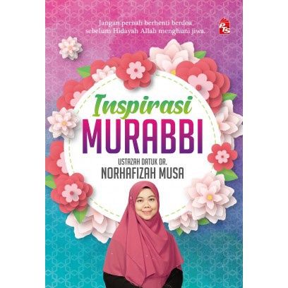 Inspiration Of Murabbi Ustazah Norhafizah Musa Shopee Singapore