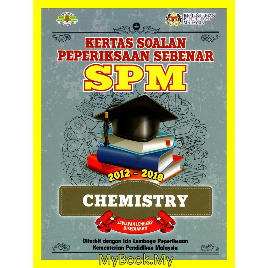 Myb Practice Book Sebenar Spm 2012 2018 Problems Chemistry Dual Language Chemical Student Library Shopee Singapore