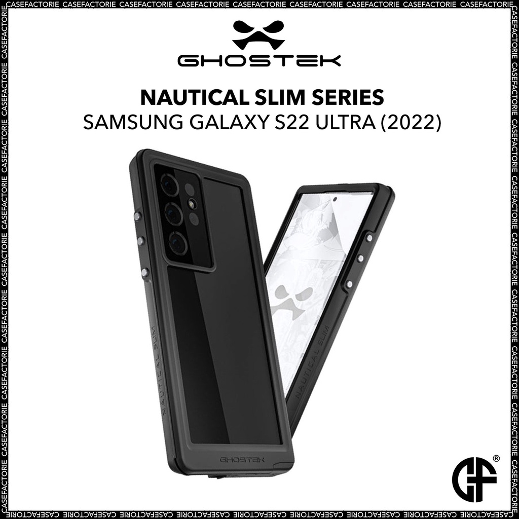 Ghostek Nautical Slim Waterproof Case for Samsung Galaxy S22 Ultra