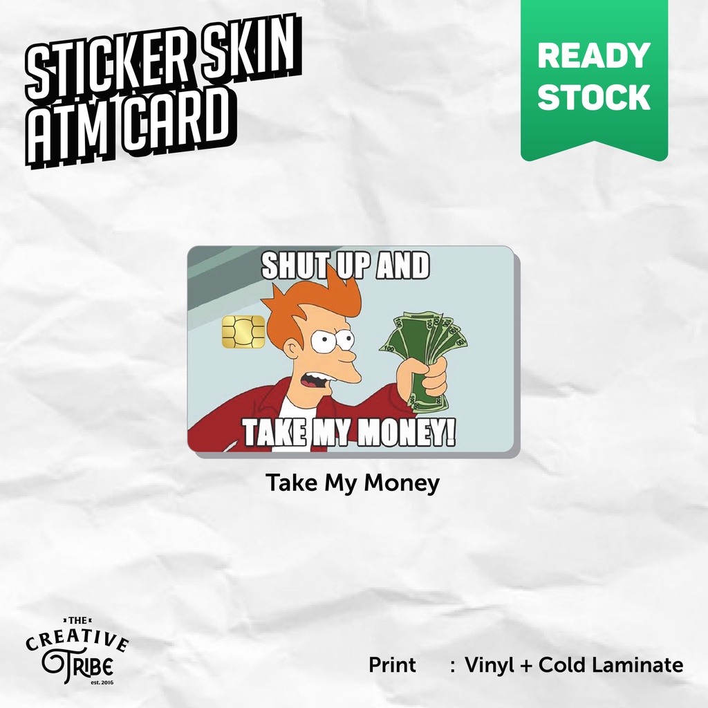 Skin Card Take My Money Sticker For Atm Etoll Rfid Shopee Singapore