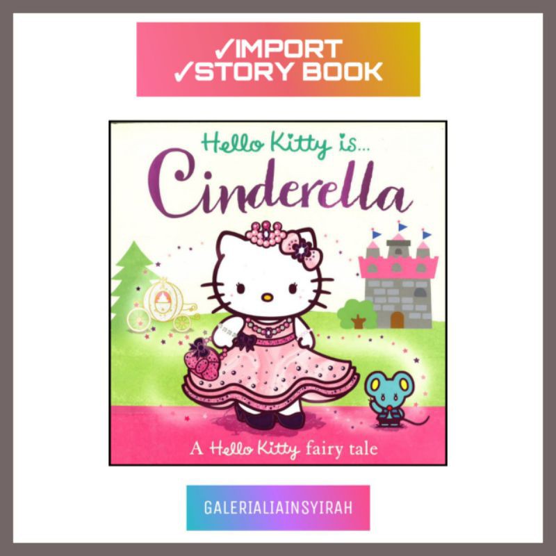 Hello Kitty Is Cinderella Kids English Story Book Buku Cerita Kanak Kanak Bedtime Stories Shopee Singapore