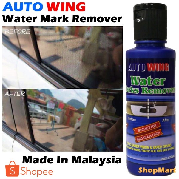 Shop Malaysia Auto Wing Watermark Remover 120ml Cleanser Windscreen Windshield Coating Shopee Singapore