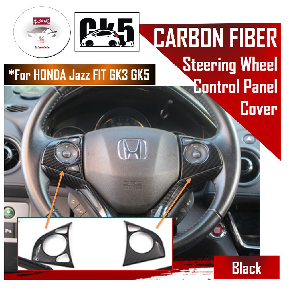 1 3 Day Deliver Honda Jazz Fit Gk3 Gk5 Steering Wheel Audio Cruise Control Panel Cover Carbon Fiber Decor Car Accesso Shopee Singapore