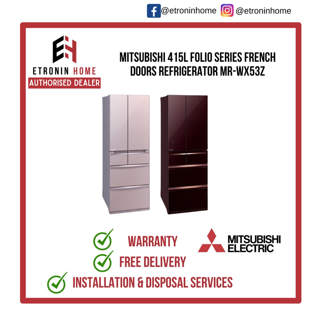 Mitsubishi 415l Folio Series French Doors Refrigerator Mr Wx53z Mr Wx53z P P1 Mr Wx53z Br P Shopee Singapore