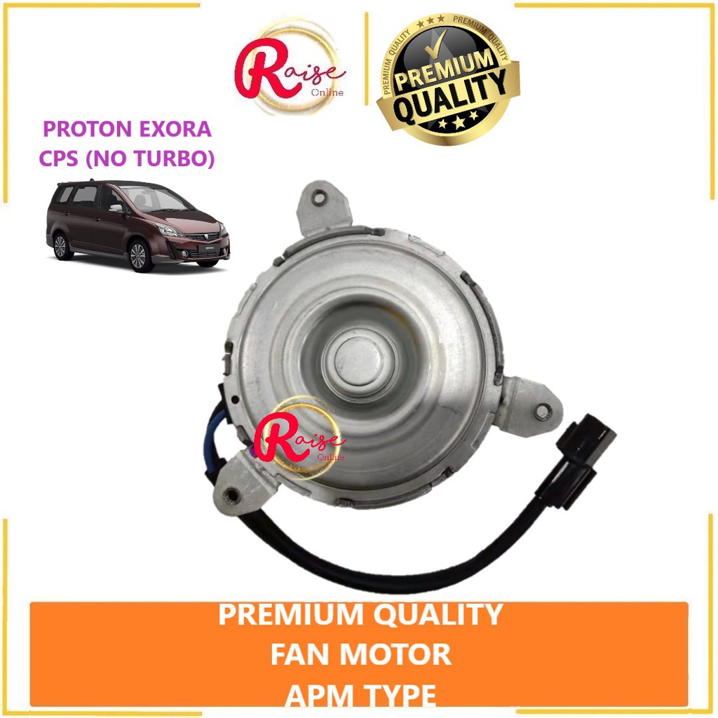 ( PREMIUM QUALITY ) RADIATOR FAN MOTOR PROTON EXORA CPS ( NO TURBO