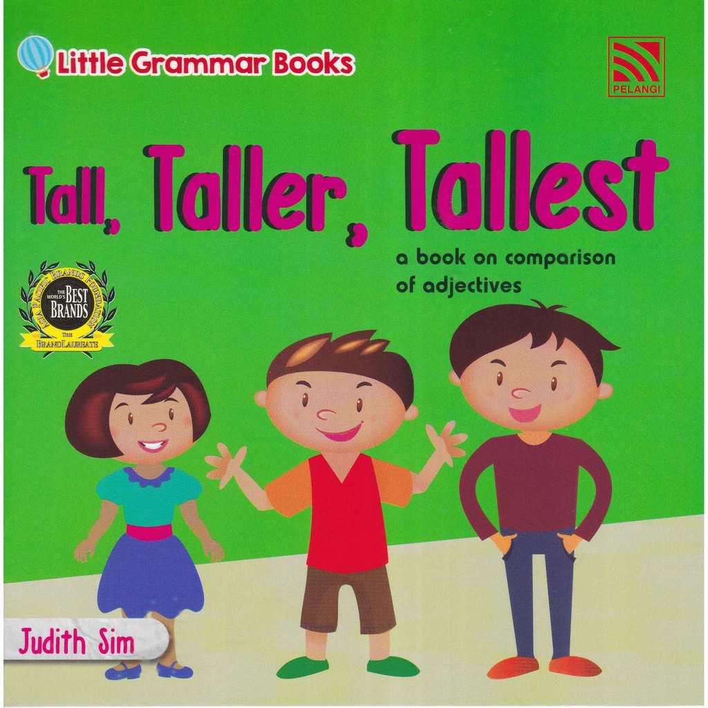 Little Grammar Tall, Taller, Tallest ( Children's Storybooks