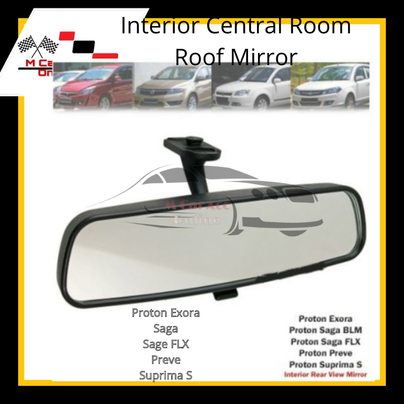 Interior Central Room Roof Mirror Proton Saga Blm Fl Flx Exora Preve Suprima S16 Ready Stock Cermin Dalam Tenggok Shopee Singapore