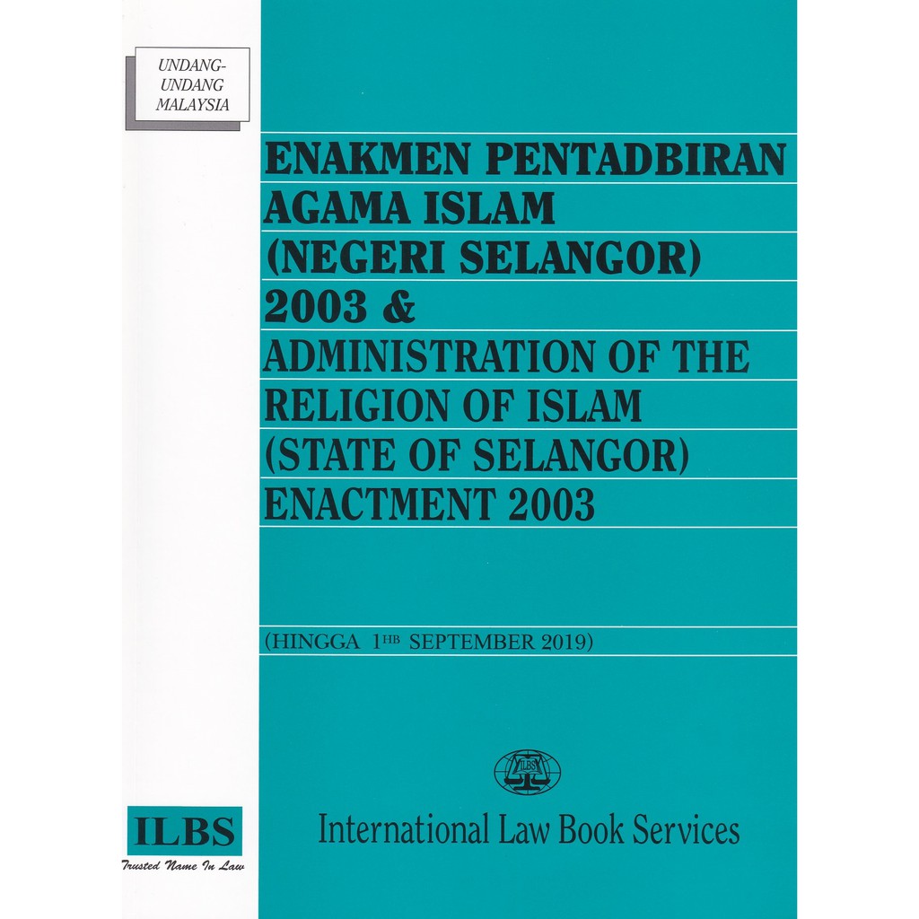 Administration Of The Religion Of Islam State Of Selangor Enactment 2003 Hingga 1hb September 2019 Shopee Singapore