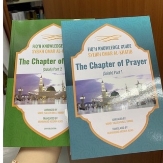 (SINGAPORE PUBLISHER) The Chapter of Prayer (Solah) Part 1 & 2- Sheikh Omar al-Khatib
