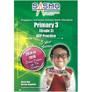 Primary 3 SASMO-Math Competition 2014 – 2018 Contest Problems (GEP Practice) / Math Olympiad Questions
