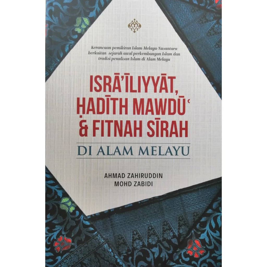 Isra Iliyyat Maudu Fitnah Sirah Hadith In The Nature Israiliyat Hadith Mawdu Fitnah Alamah Sira Shopee Singapore