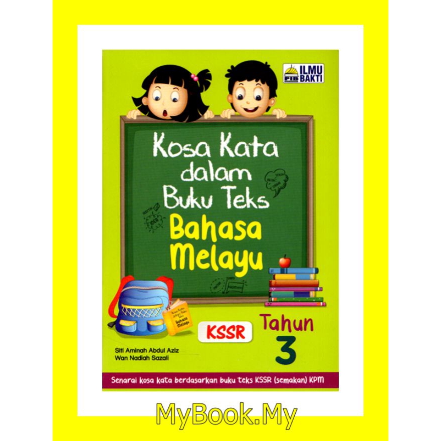 Myb Buku Kosa Kata Dalam Buku Teks Bahasa Melayu Tahun 3 Kssr Ilmu Bakti Shopee Singapore