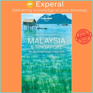 Lonely Planet Best of Malaysia & Singapore by Lonely Planet (US edition, paperback)