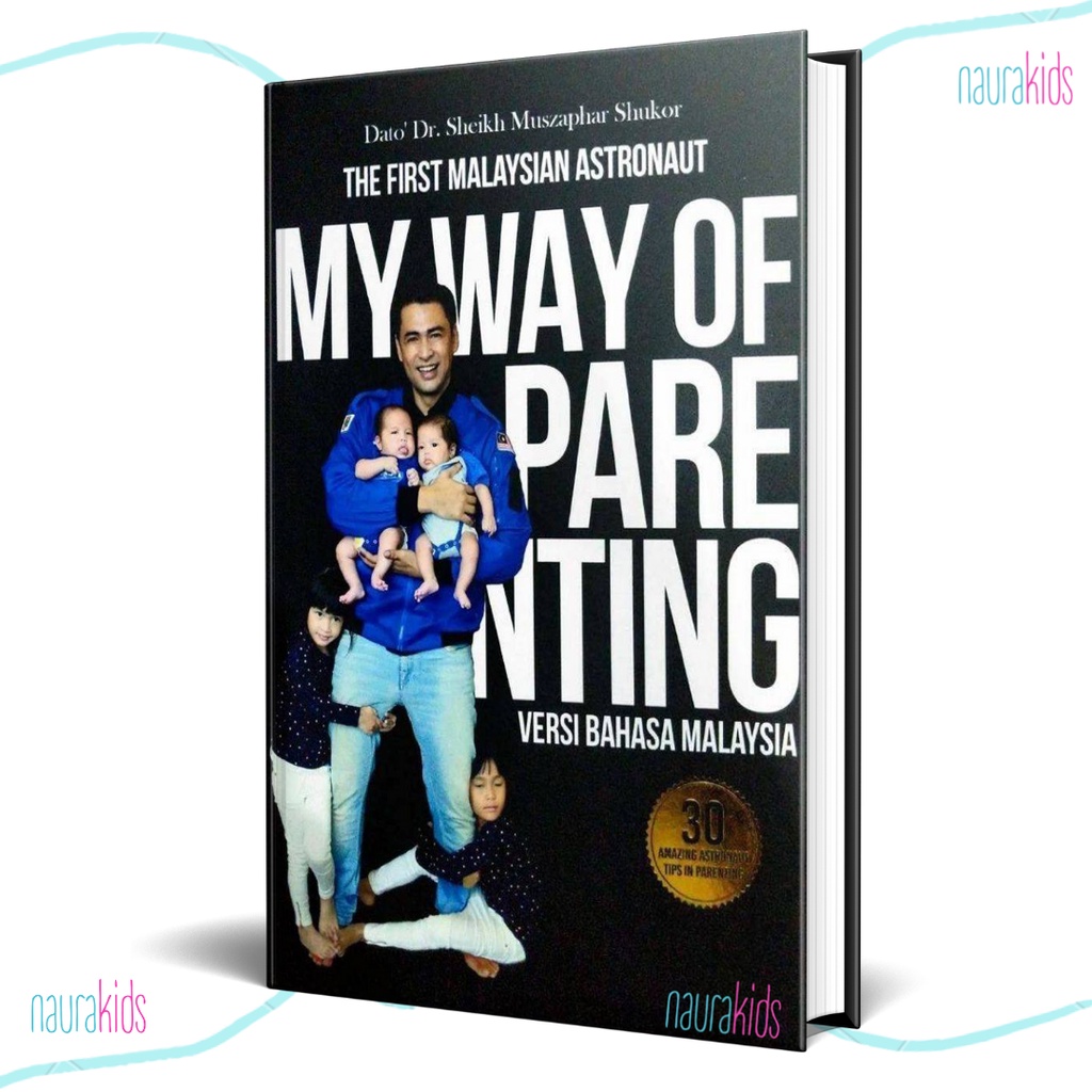 Shop Malaysia My Way Of Parenting By Dato Dr Sheikh Muszaphar Shukor Dels Shopee Singapore