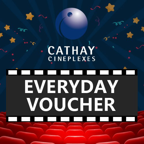 [Cathay Cineplexes] EVERYDAY Movie Voucher/ *Online/Kiosk Redemption ...