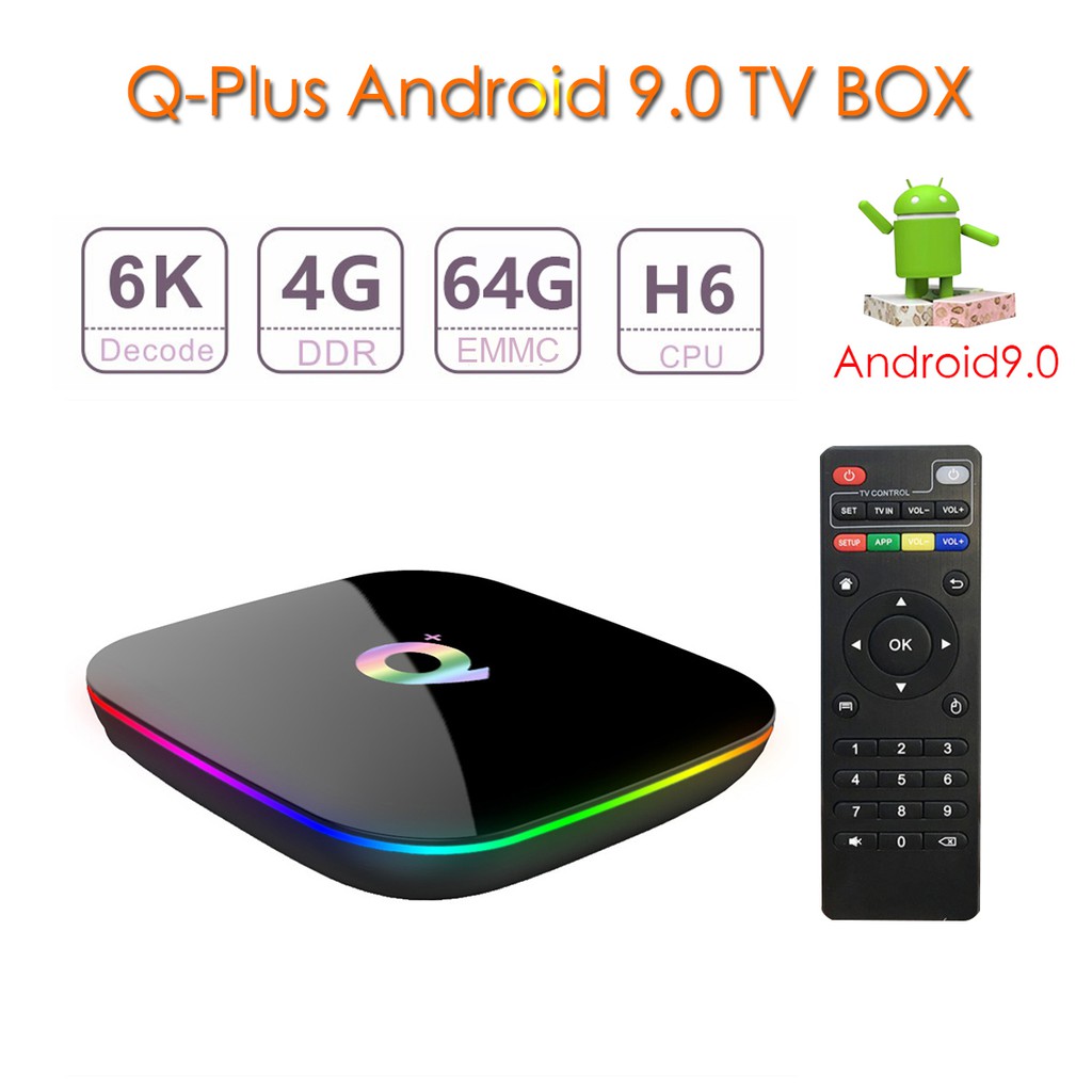 PRE INSTALL Q-Plus 6K 4+64G Android 9.0 TV Box H6 Quad Core | Shopee  Singapore