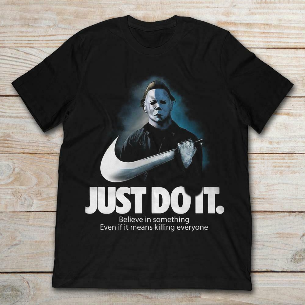 michael myers just do it shirt