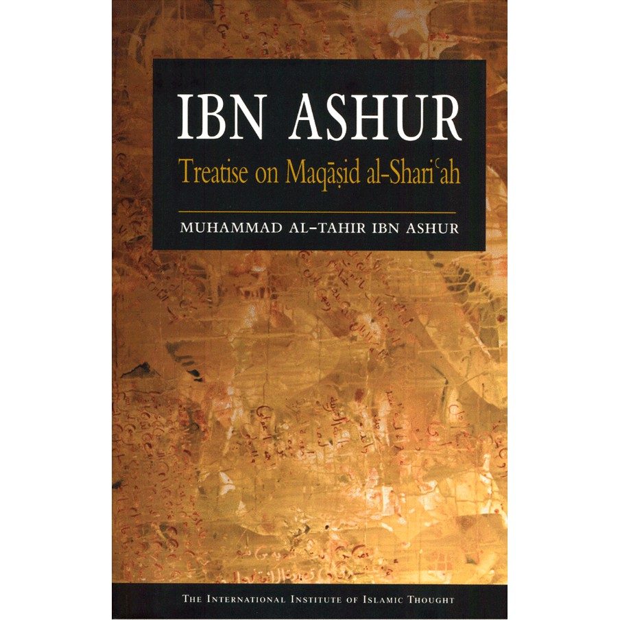 Ibn Ashur Treatise On Maqasid Al Shariah Shopee Singapore