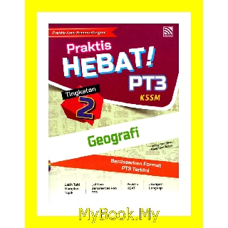 MyB Buku Latihan : Hebat PT3 Tingkatan 2 KSSM - Geografi 