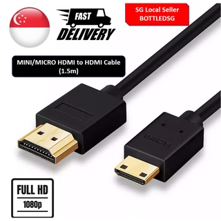 [SG Local Seller] Micro or Mini HDMI to HDMI cable (1.5 Metre)