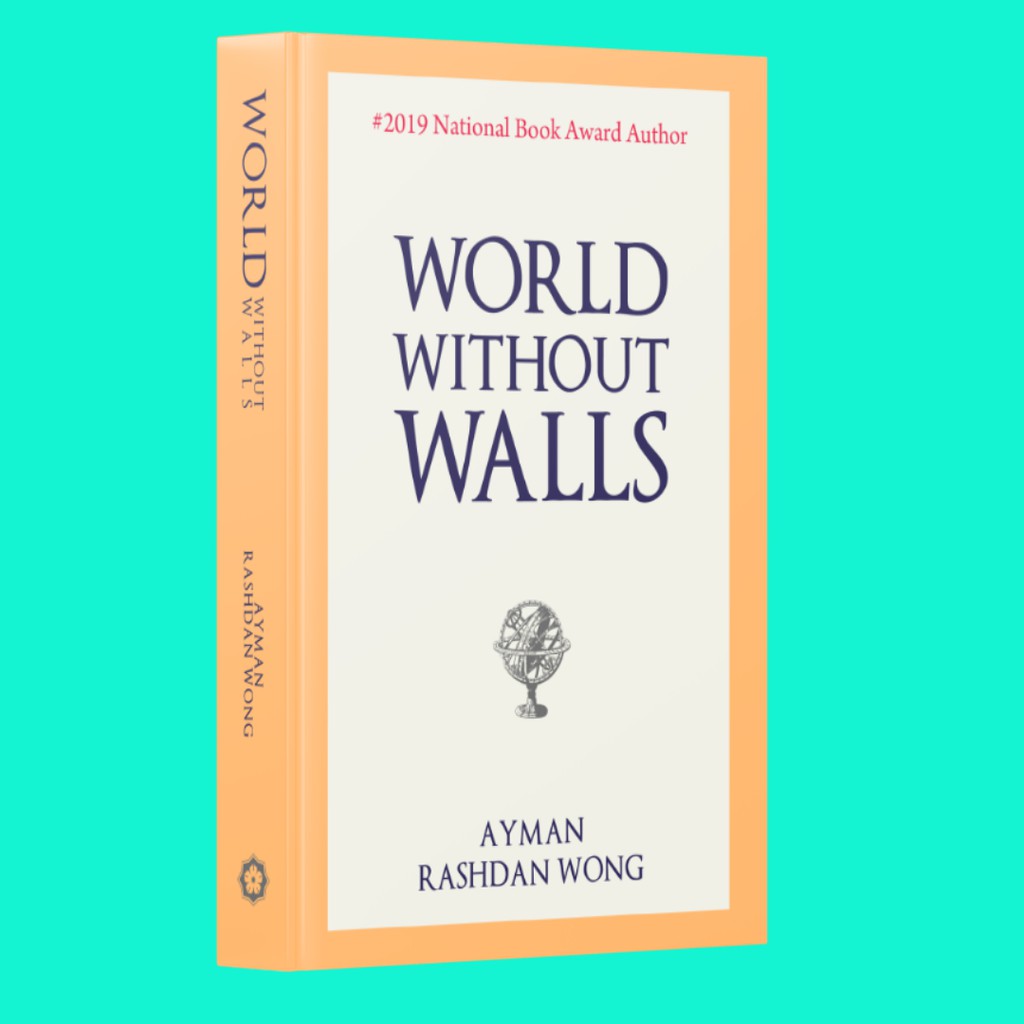 Dunia Tanpa Tembok World Without Walls Hardcover By Ayman Rashdan Wong The Patriots Shopee Singapore