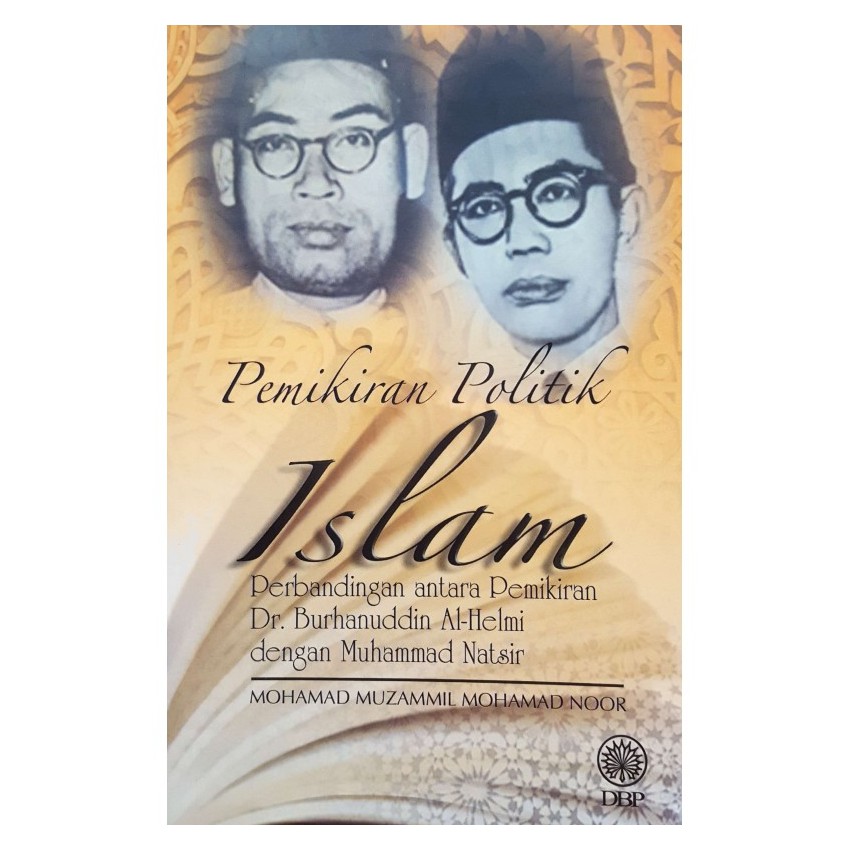 Islamic Political Thought Thought Of Thought Dr Burhanuddin Al Helmi With Muhammad Natsir Dbp Shopee Singapore