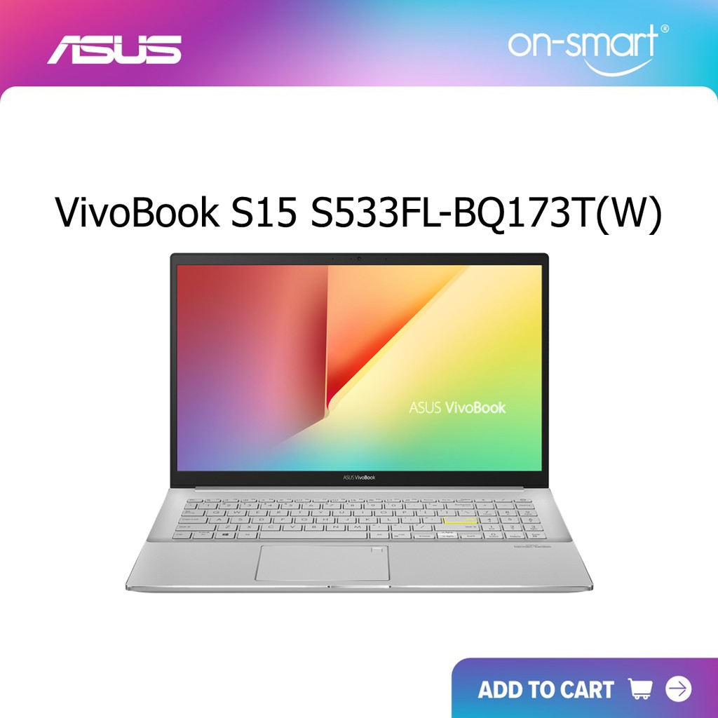 Asus Vivobook S533fl Bq173t Intel Core I7 u 8gb Ram 1tb Ssd 2gb Mx250 15 6 Fhd Win10 2 Yrs Int Wrty Shopee Singapore
