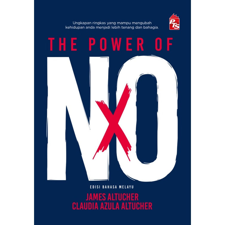 The Power Of No Malay Edition Malay James Altucher Claudia Azula Altucher Pts Book Psychology Malay Book Shopee Singapore