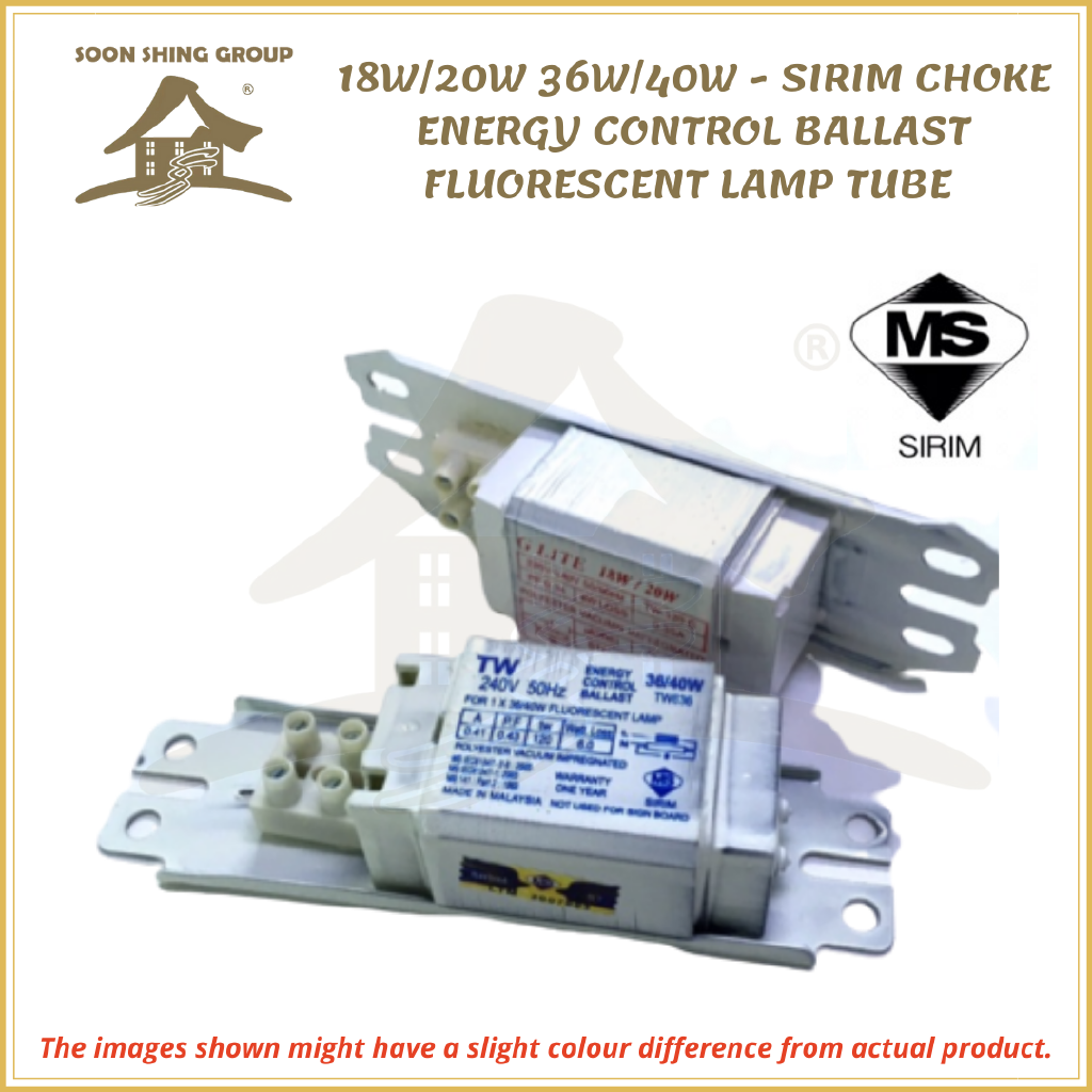 SIRIM CHOKE ENERGY CONTROL BALLAST FLUORESCENT LAMP TUBE ( 18W/20W