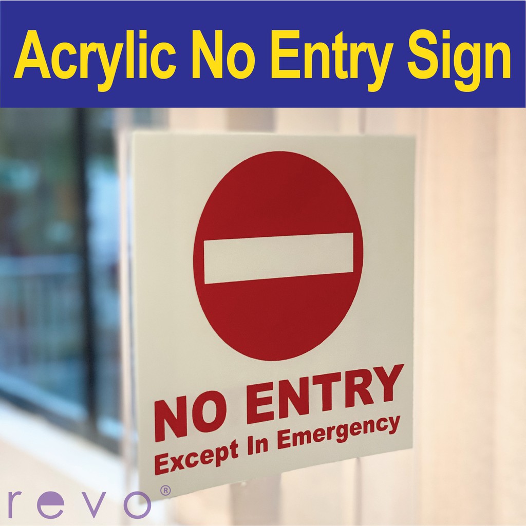 acrylic-no-entry-except-in-emergency-sign-shopee-singapore