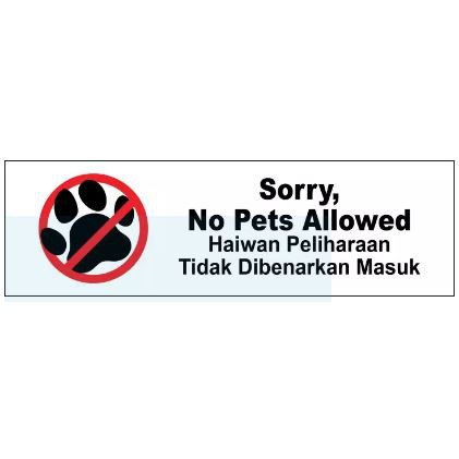 No Pet Allowed Signage Sticker C W Rigid Pvc Shopee Singapore