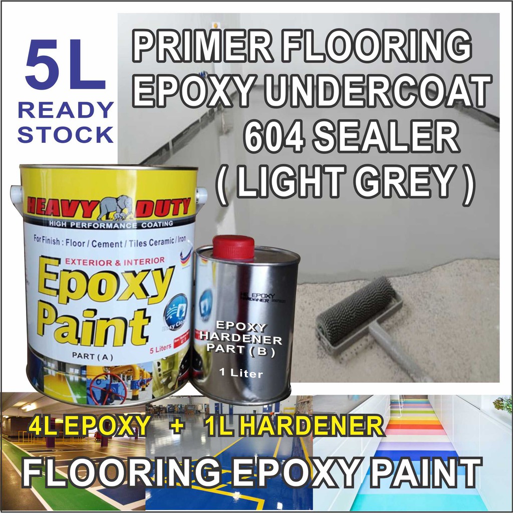 Malaysia] 5L ( 5 Liter ) PRIMER FLOORING ( 604 SEALER ) HEAVY