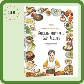 Korean Mother's Easy Recipes (English Version) : Illustrated Traditional Korean Cooking