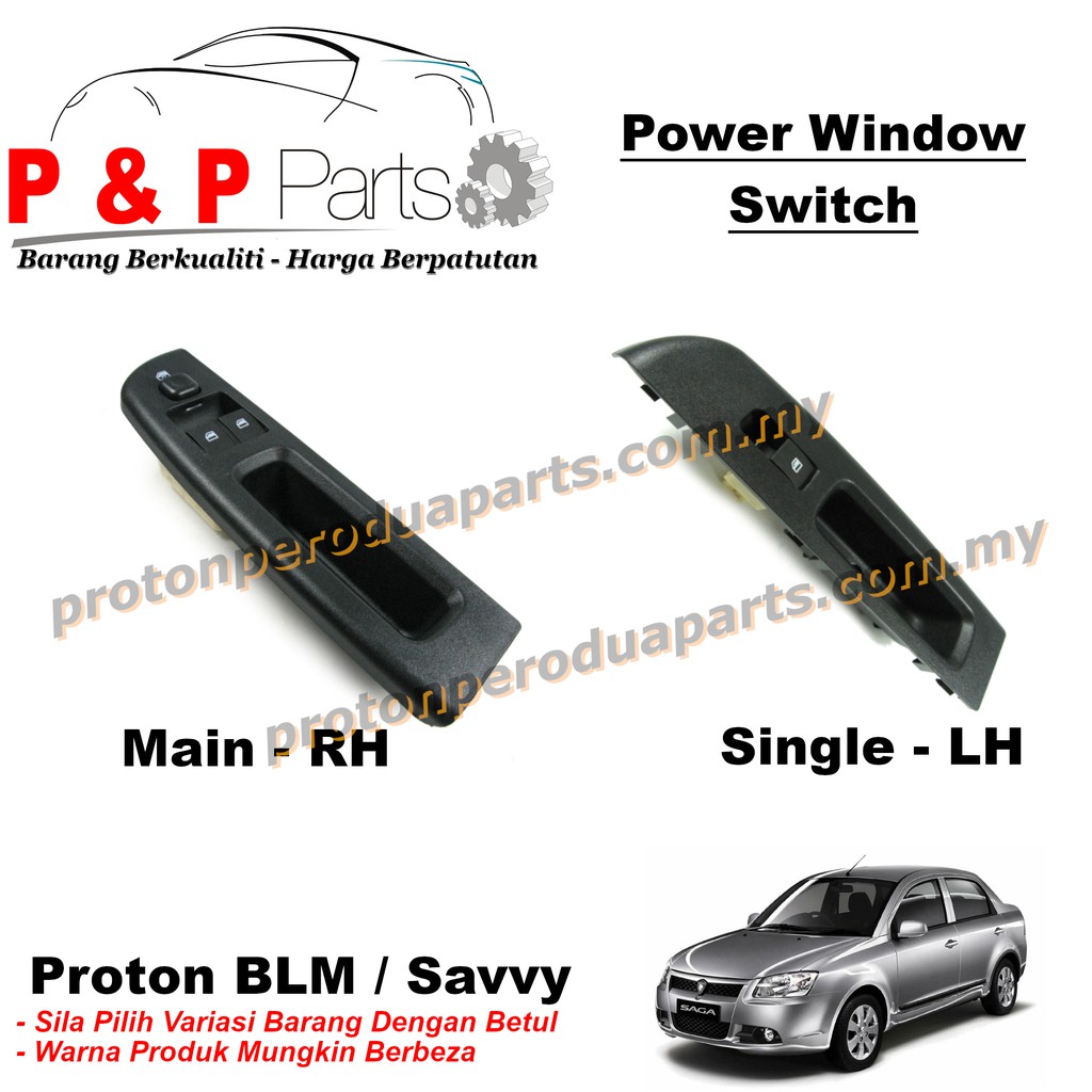 Shop Malaysia Power Window Switch Suis Cermin Tingkap Proton Saga Blm Savvy With Casing Shopee Singapore