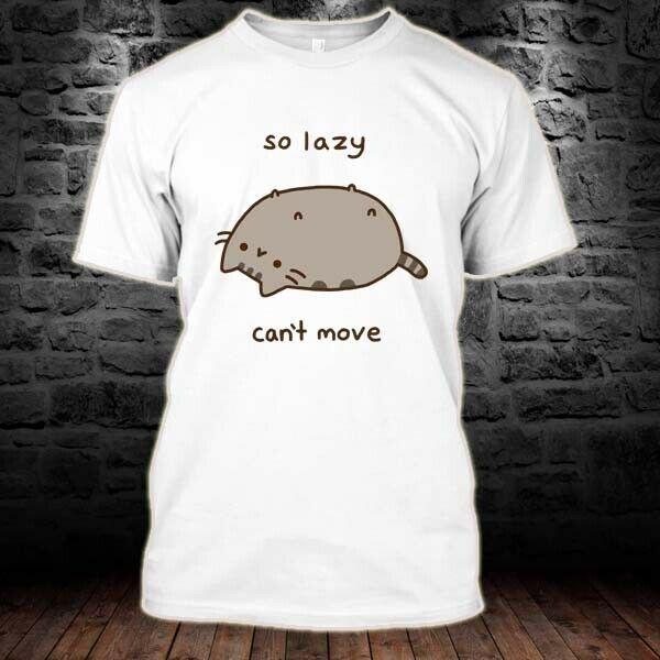 Pusheen Cat So Lazy Can T Move Cotn Bodybuilding 100 Cotton Men S T Shirt White Shopee Singapore