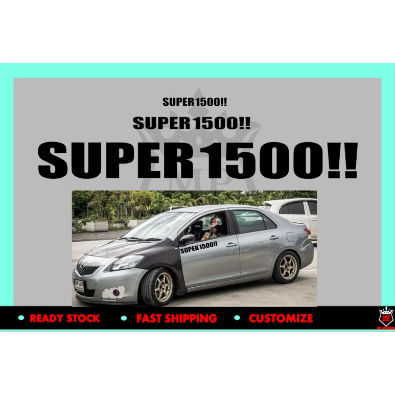 Super 1500 Vios City Myvi Toyota Honda Mitsubishi Car Sticker Shopee Singapore