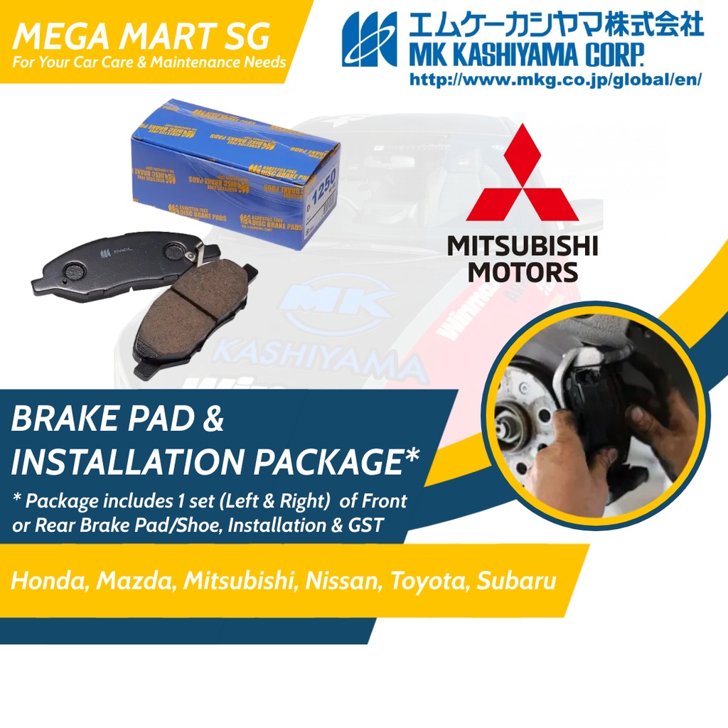 Mitsubishi Brake Pad & Installation Package [MK Kashiyama Japan] - Car Servicing