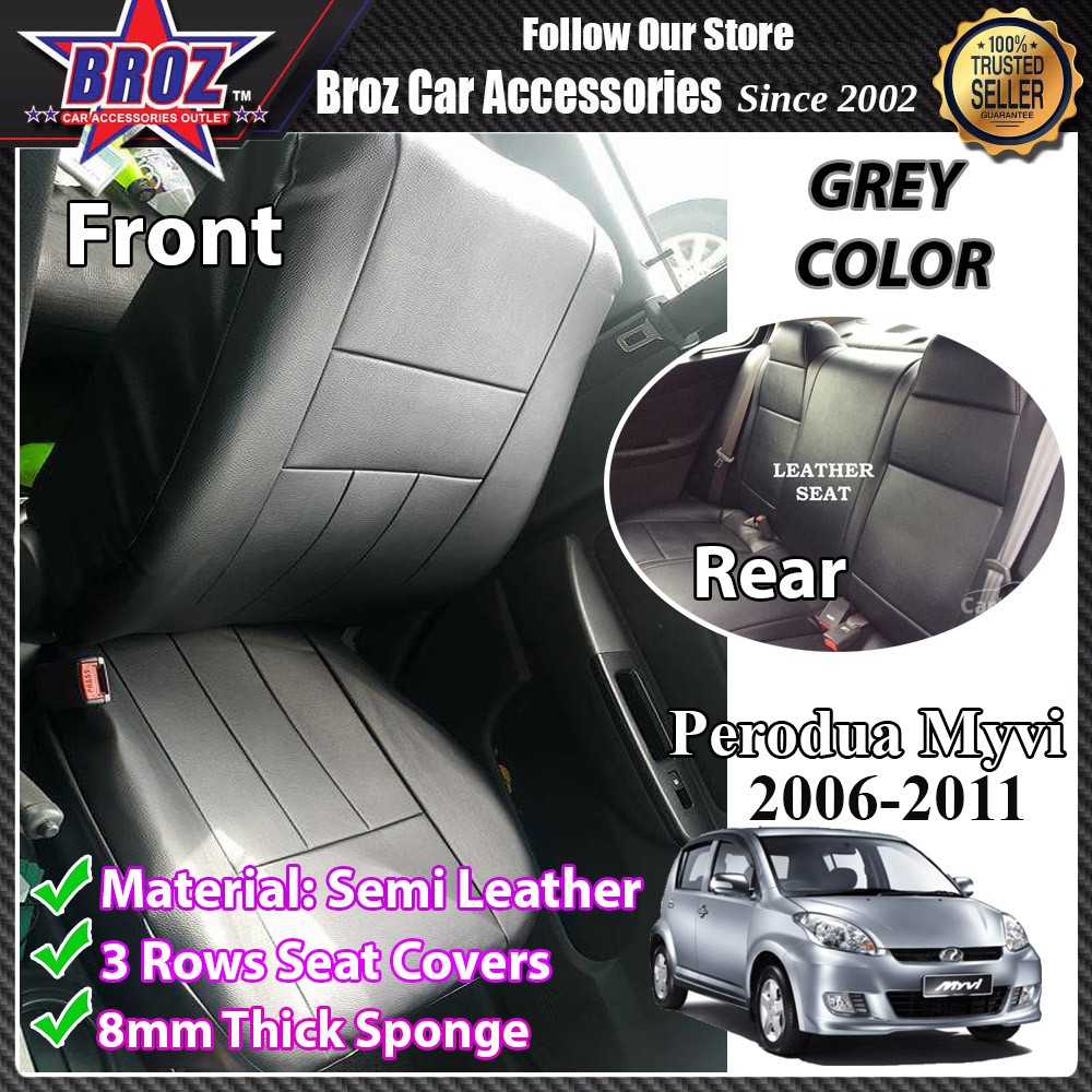 Car Seat Cover Case Semi Leather Perodua Myvi Old Front And Back Grey Shopee Singapore