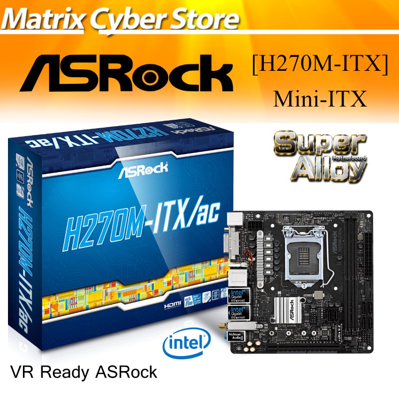 Asrock H270mitx Ac Lga1151 Miniitx Ddr4 2400 Dual Intel Gigabit Lan Shopee Singapore