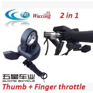 Wuxing [108X] 2in1 Thumb and Finger Throttle Speed controller ebike escooter fiido dyu tempo am gtr am gt
